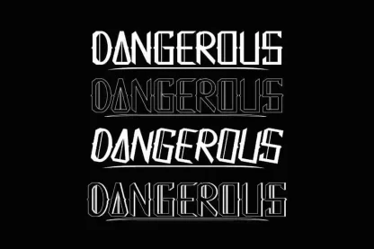 Dangerous