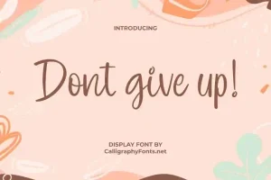 Dont Give Up