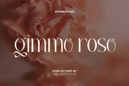 Gimme Rose Font