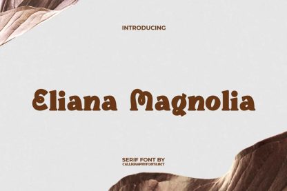 Eliana Magnolia Font