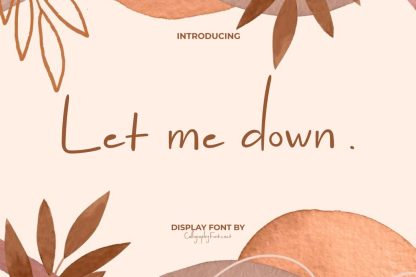 Let Me Down Font