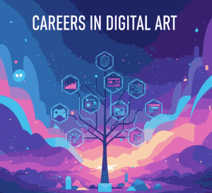 Careers in Digital Art