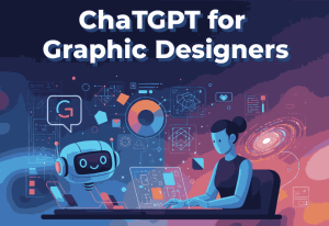 ChatGPT for Graphic Designers