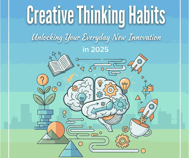 Creative Thinking Habits