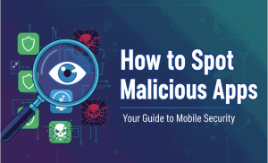 How to Spot Malicious