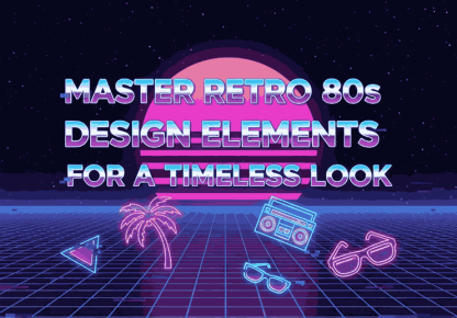 Retro 80s Design Elements: A Complete Guide to Bring Back
