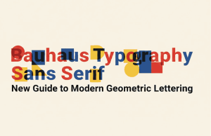 Bauhaus Typography Sans Serif