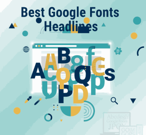Best Google Fonts Headlines
